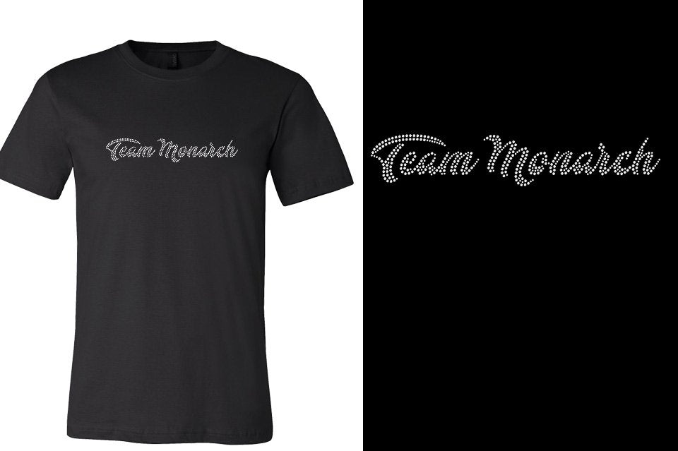 Rhinestones Team Monarch script text 1-color stones Unisex t-shirt